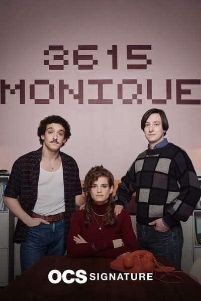 3615 Monique - Saison 2
