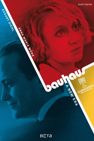 Bauhaus - Un Temps Nouveau - Saison 1