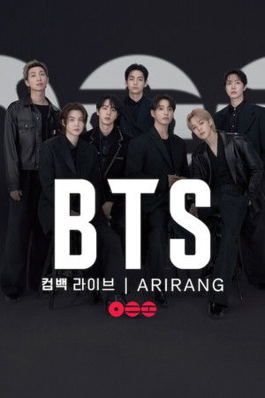 BTS: The Comeback Live - Arirang