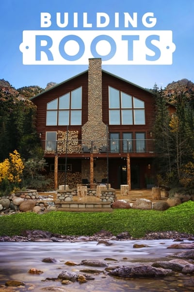 Building Roots - Saison 1