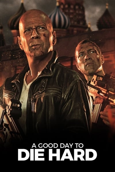 Die Hard 5 : Belle journée pour mourir