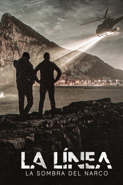 La Línea : Dans l'ombre du narcotrafic - Saison 1