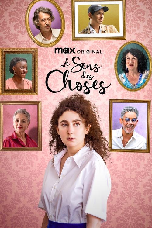 Le Sens des Choses - Saison 1