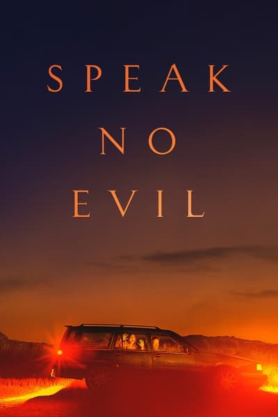 Speak No Evil - 2022 ( Ne dis rien )