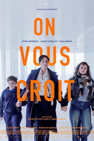 On vous croit