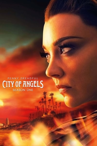 Penny Dreadful : City Of Angels - Saison 1